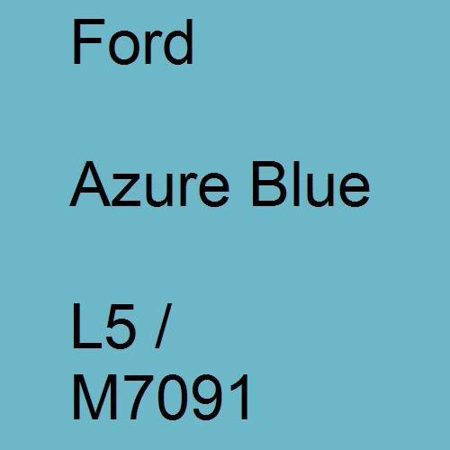 Ford, Azure Blue, L5 / M7091.